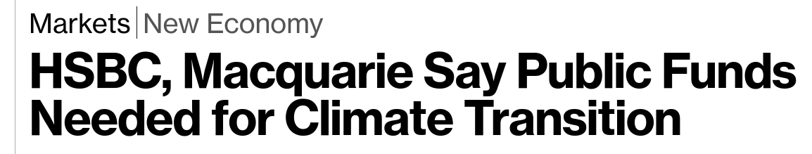 /brief/img/Screenshot 2022-11-16 at 08-33-40 HSBC Macquarie Say Public Funds Needed for Climate Transition.png